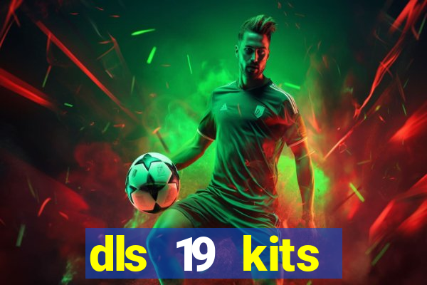 dls 19 kits barcelona 2019